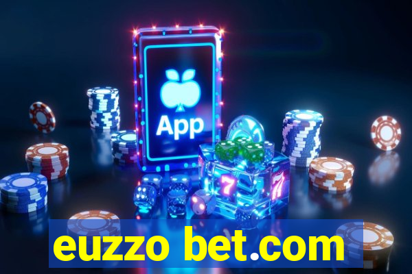 euzzo bet.com